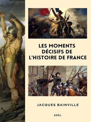 cover image of Les moments décisifs de l'Histoire de France